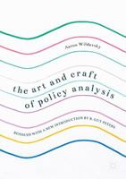 The Art and Craft of Policy Analysis: Reissued with a New Introduction by B. Guy Peters 3319586181 Book Cover