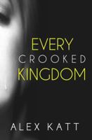 Every Crooked Kingdom 0998480118 Book Cover