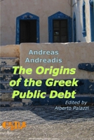 The Origins of the Greek Public Debt 8897527086 Book Cover