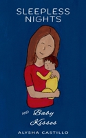 Sleepless Nights and Baby Kisses 9357449906 Book Cover