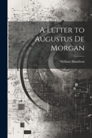 A Letter to Augustus De Morgan 1022011863 Book Cover