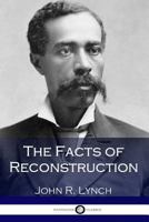 The Facts of Reconstruction 1507628889 Book Cover