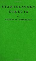 Stanislavsky Directs 0837171644 Book Cover