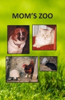 Mom's Zoo B087L72WM5 Book Cover