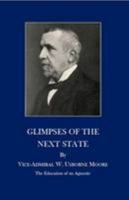 Glimpses of the Next State: The Edication of an Agnostic 1905961146 Book Cover