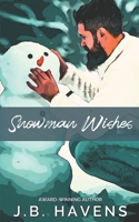 Snowman Wishes B0B2TNY836 Book Cover