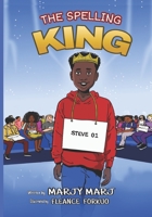 The Spelling King 173720634X Book Cover