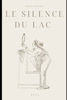 Le silence du lac (French Edition) B0DV47YWP2 Book Cover