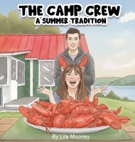 The Camp Crew: A Summer Tradition B0HD9RG1YC Book Cover
