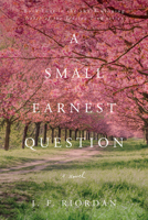 A Small Earnest Question 0825309751 Book Cover