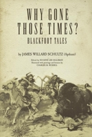 Why Gone Those Times? (Civilization of American Indian) 080613545X Book Cover