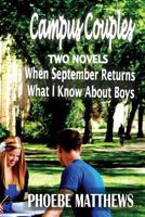 Campus Couples: When September Returns / What I Know About Boys 152329325X Book Cover