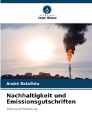 Nachhaltigkeit und Emissionsgutschriften: Eine kurze Mitteilung (German Edition) 6208786266 Book Cover