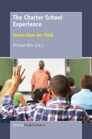 The Charter School Experience: Voices from the Field 9463006885 Book Cover