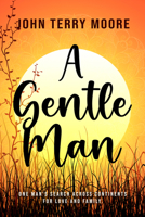 A Gentle Man 1641087471 Book Cover