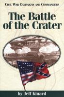 Battle of the Crater (Civil War Campaigns and Commanders) 1886661065 Book Cover