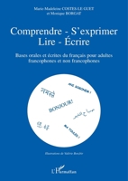 Comprendre - s'exprimer- lire- Ecrire 2747568350 Book Cover