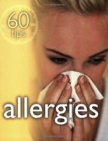 Allergies: 60 tips (60 Tips) 1844300935 Book Cover