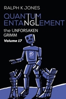 Quantum Entanglement Vol 17 B08C4G8DMM Book Cover