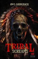 Tribal Screams 8831959166 Book Cover