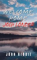Welcome Home Josh Londer 1532068492 Book Cover