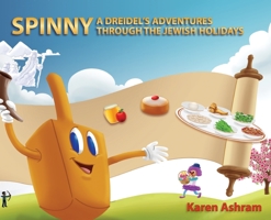 Spinny A Dreidel's Adventures Through the Jewish Holidays 9659296118 Book Cover