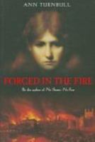 Forged in the Fire 0763631442 Book Cover