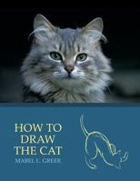 How to Draw the Cat 1616461896 Book Cover