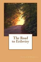 The Road to Erilsviey 197418546X Book Cover