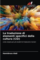 La traduzione di elementi specifici della cultura (CSI) 6203516902 Book Cover