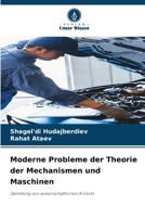 Moderne Probleme der Theorie der Mechanismen und Maschinen (German Edition) 6209666043 Book Cover