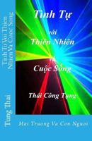 Tinh Tu Voi Thien Nhien Va Cuoc Song: Moi Truong Va Con Nguoi 1500982563 Book Cover