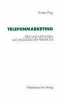 Telefonmarketing: Ziele Und Methoden Aus Linguistischer Perspektive 3531125958 Book Cover