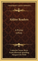 Aldine Readers: A Primer 1166960544 Book Cover