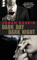 Dark Day, Dark Night: A Marijuana Murder Mystery 1733777008 Book Cover