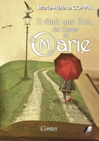 Il était une fois les Contes de Marie 2381572341 Book Cover