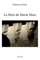 La Mire de Marie Marc (French Edition) 2334164453 Book Cover