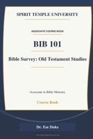 Bible Survey: Old Testament Studies B0H67YLQ1J Book Cover