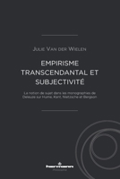 Empirisme transcendantal et subjectivité: La notion de sujet dans les monographies de Deleuze sur Hume, Kant, Nietzsche et Bergson (HR.HERM.PHILO.) (French Edition) B0BPHQF7Q4 Book Cover