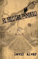 El hilo del p�ndulo 1507647719 Book Cover