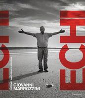 Giovanni Marrozzini: Echi-Emigranti Marchigiani in Argentina 8862080883 Book Cover