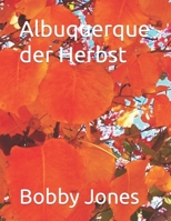Albuquerque der Herbst B0C6W1G9NV Book Cover