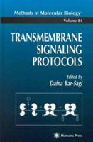 Methods in Molecular Biology, Volume 84: Transmembrane Signaling Protocols 0896034321 Book Cover