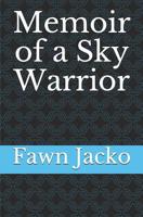 Memoir of a Sky Warrior 1072990458 Book Cover