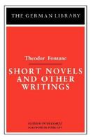 Theodor Fontane: Short Novels and Other Writings (German Library) 0826402607 Book Cover