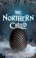 The Northern Child: The Start of a Song 0646894331 Book Cover