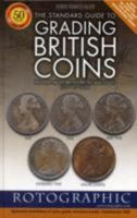 The Standard Guide to Grading British Coins: Modern Milled British Pre-Decimal Issues (1797 to 1970) 0948964839 Book Cover