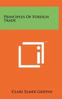 Principles of Foreign Trade 1258256479 Book Cover