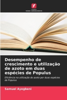Desempenho de crescimento e utilização de azoto em duas espécies de Populus (Portuguese Edition) 6200731160 Book Cover