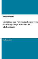 Urspr�nge der Forschungskontroverse in der War�gerfrage Mitte des 18. Jahrhunderts 3640460472 Book Cover